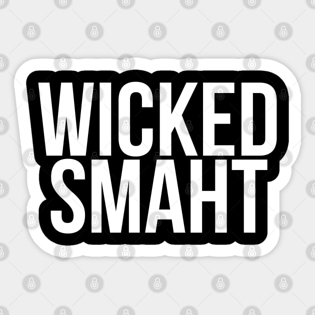 Smart Wicked Smaht Sticker by MadEDesigns